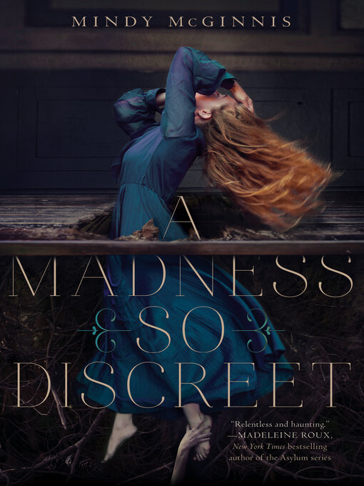 Title details for A Madness So Discreet by Mindy McGinnis - Available